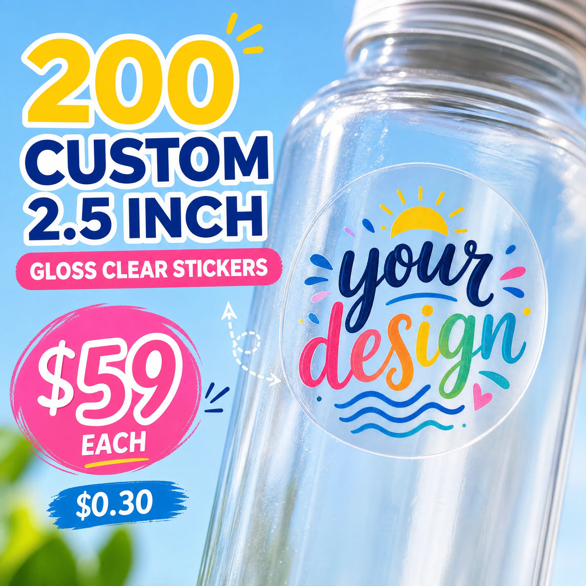 200 Custom 2.5 Inch Gloss Clear Stickers – $59 Deal