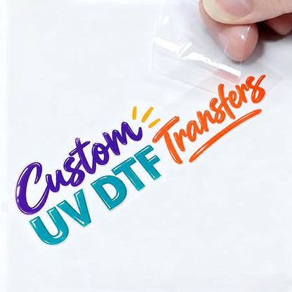 Custom UV DTF Transfers